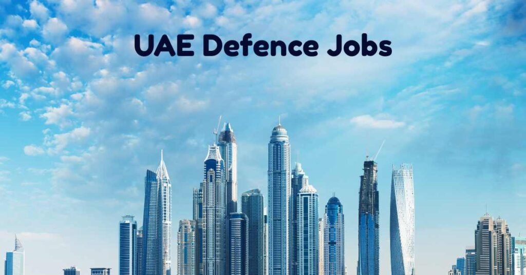 UAE Defence Jobs